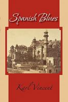 Spanish Blues 1456825674 Book Cover