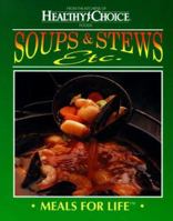 Soups & Stews Etc.: Meal for Life (Meals for Life) 0865739854 Book Cover