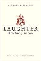 Laughter at the Foot of the Cross 0367157179 Book Cover