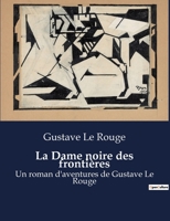 La Dame noire des frontières 1546974954 Book Cover