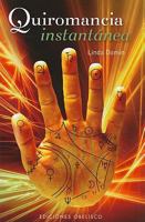Quiromancia instantánea (Bolsillo) (Coleccion Magia y Ocultismo) 8497776496 Book Cover