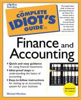 The Complete Idiot's Guide to Finance and Accounting (The Complete Idiot's Guide) 0028617525 Book Cover