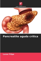 Pancreatite aguda crítica (Portuguese Edition) 6207662121 Book Cover