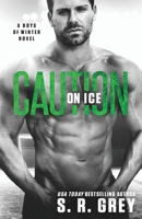 Caution on Ice 0997974974 Book Cover