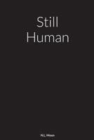 Still Human 1794745041 Book Cover