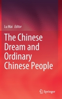 The Chinese Dream and Ordinary Chinese People 9813349514 Book Cover