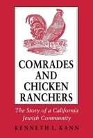 Comrades and Chicken Ranchers: The Story of a California Jewish Community (Cornell Paperbacks) 0801480752 Book Cover