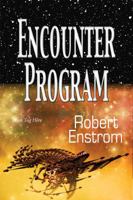 Encounter Program (IXT Universe Novel) 1939354072 Book Cover