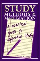 Study Methods & Motivation: A Practical Guide to Effective Study 1561144444 Book Cover