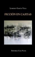 Ficci�n en cajitas 1367484219 Book Cover