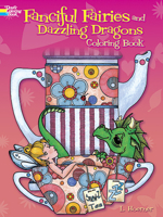 Fanciful Fairies and Dazzling Dragons Coloring Book 0486499790 Book Cover