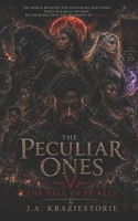 The Peculiar Ones V: The Fall of IT All! (The Peculiar Ones: Dark Legend Series) B0H1CN628L Book Cover