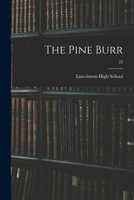 The Pine Burr; 22 1015310524 Book Cover