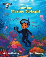 Junior Marine Biologist (Explore With Me) 196855212X Book Cover