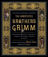 The Annotated Brothers Grimm 0393058484 Book Cover