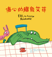 Elfi, Das Traurige Krokodil 6267089339 Book Cover
