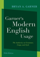 Garner's Modern English Usage 0197599028 Book Cover