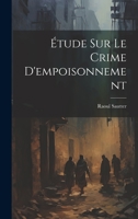 Étude Sur Le Crime D'empoisonnement 1021669822 Book Cover