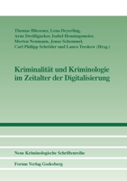 Kriminalität und Kriminologie im Zeitalter der Digitalisierung (German Edition) 3964100382 Book Cover