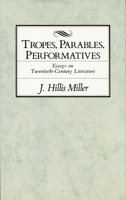 Tropes, Parables, and Performatives 0745008364 Book Cover