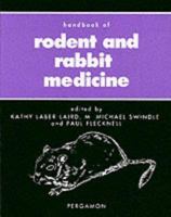 Handbook of Rodent and Rabbit Medicine 0080425046 Book Cover