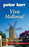Viva Mallorca!: One Mallorcan Autumn 1840243805 Book Cover