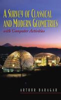 A Survey of Classical and Modern Geometries: With Computer Activities 0130143189 Book Cover