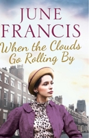 When the Clouds Go Rolling By 1800327978 Book Cover