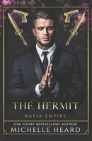 The Hermit (Mafia Empire) B0DWNDQDVC Book Cover