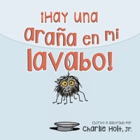 ¡Hay una araña en mi lavabo! 1956203052 Book Cover