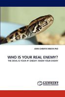 Who Is Your Real Enemy? 3838387805 Book Cover