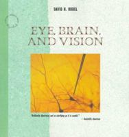 Eye, Brain, and Vision 0716750201 Book Cover