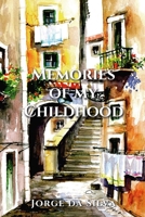 Memories of My Childhood: From Portugal to Canada 1667119990 Book Cover