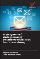 Wytrzymalosc zintegrowanej swiatlowodowej sieci bezprzewodowej (Polish Edition) 6208703166 Book Cover