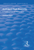 Australia's Cash Economy: A Troubling Issue for Policymakers 1138734128 Book Cover