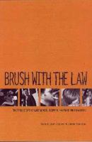 Brush With the Law 1580631789 Book Cover