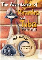 The Adventures of Rhumba and Tuba: First Visit 1481820850 Book Cover