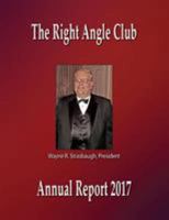 The Right Angle Club Annual Report 2017 1932109536 Book Cover