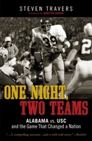 One Night, Two Teams: Alabama vs. USC and the Game that Changed a Nation 1589793706 Book Cover