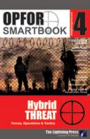OPFOR SMARTbook 5 - Irregular & Hybrid Threat 1935886541 Book Cover