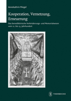Kooperation, Vernetzung, Erneuerung: Das Benediktinische Verbruderungs- Und Memorialwesen Vom 12. Bis 15. Jahrhundert 379955274X Book Cover