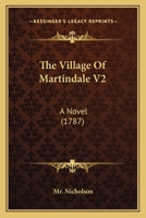 The Village Of Martindale V2: A Novel 1120042399 Book Cover