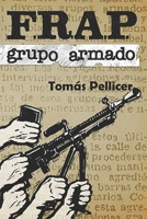 Frap: grupo armado B09QNTZL9M Book Cover