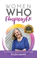 Women Who Empower- Ellen Craine 195272547X Book Cover