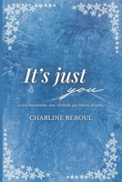 It's just you (French Edition) B0FNJKN52H Book Cover
