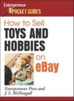 How to Sell Toys and Hobbies on eBay (Entrepreneur Pocket Guides)