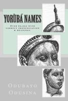 Yoruba Names: (Over 60,000 with Correct Pronunciation & Meanings.) 1475075421 Book Cover