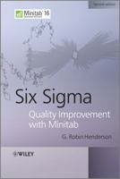 Six Sigma: Quality Improvement with MINITAB 0470011556 Book Cover