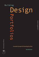 Building Design Portfolios: Innovative Concepts for Presenting Your Work (Design Field Guides) 1592532233 Book Cover