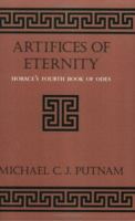 Artifices of Eternity: Horace's Fourth Book of Odes (Townsend Lectures Series) 0801418526 Book Cover